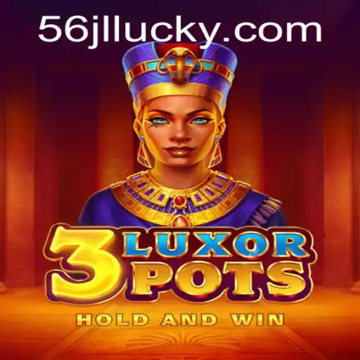 Discover the Thrills of 3LuxorPots: A Game-Changing Experience