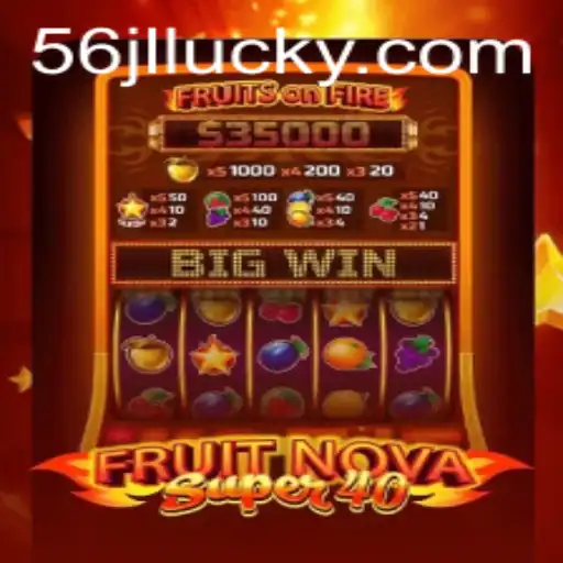 FruitNovaSuper40: A New Era in Slot Gaming